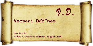 Vecseri Dénes névjegykártya